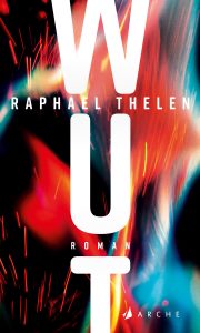 Raphael Thelen: Wut, Buchcover